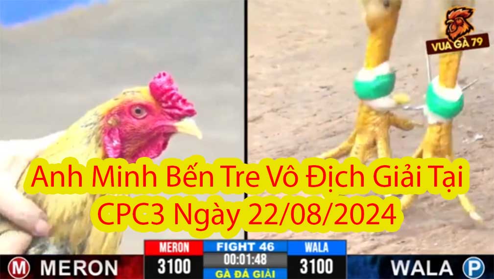 Anh Minh Bến Tre Vô Địch Giải Tại CPC3 Ngày 22/08/2024