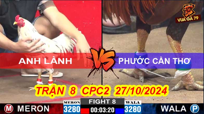 Trận 8 CPC2 27/10/2024 –Anh Lành - Phước Cần Thơ
