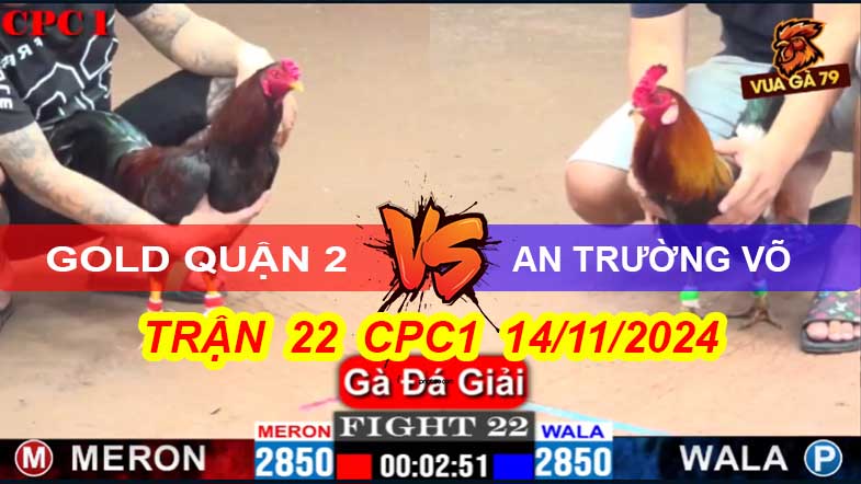 Gold Quận 2 - An Trường Võ Trận 22 Giải CPC1 14/11/2024